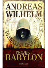 kniha Projekt Babylon, Knižní klub 2007