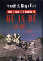 kniha Proč ta sova tolik houkala hú is hú is hú is hú is hú povídání o lidech, kteří nejsou kreténi, Eminent 1998