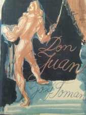 kniha Don Juan Život a smrt Dona Miguela z Maňary, Melantrich 1946