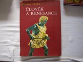kniha Člověk a renesance, Artia 1972
