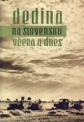 kniha Dedina na Slovensku včera a dnes, Osveta 1958