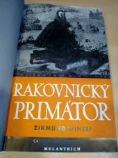 kniha Rakovnický primátor a jiné rakovnické obrázky, Melantrich 1950