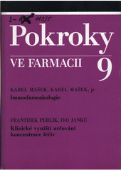 kniha Pokroky ve farmacii 9. - Imunofarmakologie, Avicenum 1989