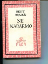kniha Ne nadarmo, Evropský literární klub 1947