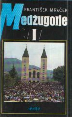kniha Medžugorje I., Vérité 1991