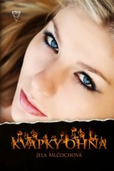 kniha Kvapky ohňa, Arkus 2010