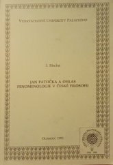 kniha Jan Patočka a ohlas fenomenologie v české filosofii, Vydavatelství Univerzity Palackého 1995