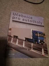 kniha Učebnice pro autoškoly souhrn základních vědomostí z konstrukce, údržby a zásad bezpečné jízdy pro řidičské oprávnění skupin C, D a E, Vogel Media 1998