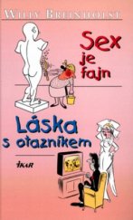 kniha Sex je fajn Láska s otazníkem, Ikar 2003