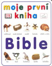 kniha Moje první kniha Bible, INFOA 2003