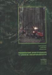 kniha Hodnocení efektivnosti v lesním hospodářství, Lesnická práce 2008