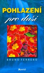 kniha Pohlazení pro duši, Portál 2010