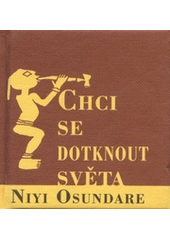 kniha Chci se dotknout světa, Triton 2003