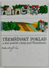 kniha Třemšínský poklad a jiné pověsti z kraje pod Třemšínem, Středočeské nakladatelství a knihkupectví 1976