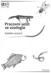 kniha Pracovní sešit ze zoologie, Česká zemědělská univerzita 2010