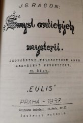 kniha Smysl antických mysterií Zednářství filosofické aneb zasvěcení hermetické, Eulis 1937