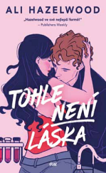 kniha Tohle není láska, Ikar 2025