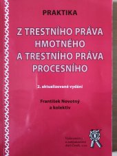 kniha Praktika z trestního práva hmotného a trestního práva procesního, Aleš Čeněk 2018