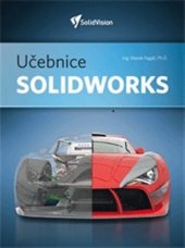 kniha Učebnice Solidworks, Nová média s.r.o. 2017