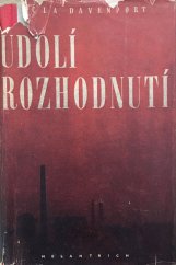 kniha Údolí rozhodnutí = I. [díl] (The Valley of Decision)., Melantrich 1947