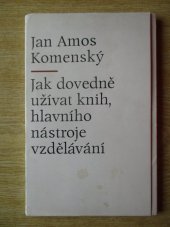 kniha Jak dovedně užívat knih, hlavního nástroje vzdělání, SPN 1970