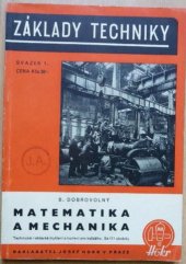 kniha Matematika a mechanika Technické i vědecké myšlení a tvoření pro každého, Josef Hokr 1947