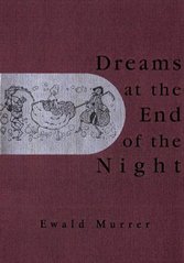 kniha Dreams at the end of the night, Twisted Spoon Press 1999