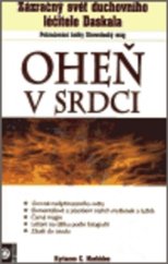 kniha Oheň v srdci Zázračný svět duchovního léčitele Daskala, Eugenika 2006