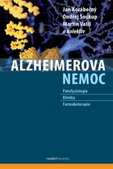 kniha Alzheimerova nemoc Patofyziologie – Klinika – Farmakoterapie, Maxdorf 2020