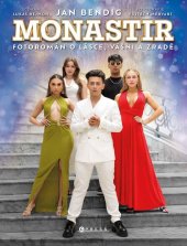 kniha Monastir Fotoromán o lásce, vášni a zradě, CPress 2024