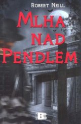 kniha Mlha nad Pendlem, Beta 2011