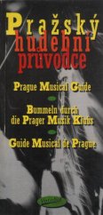 kniha Pražský hudební průvodce = Prague musical guide = Bummeln durch die Prager Musik Klubs = Guide musical de Prague, Votobia 1997