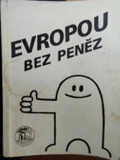 kniha Evropou bez peněz, Roman Kasan 1990