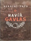 kniha Havíř Gavlas, Práce 1953