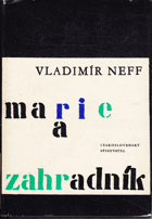 kniha Marie a zahradník, Československý spisovatel 1966