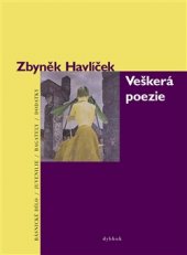 kniha Veškerá poezie - Básnické dílo + juvenilie, bagately a dodatky, Dybbuk 2017