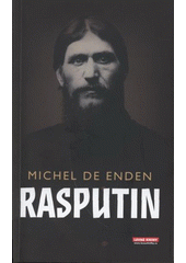kniha Rasputin a soumrak ruské monarchie, Levné knihy 2008