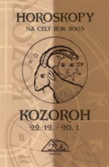 kniha Horoskopy na rok 2003 - Kozoroh [22.12.-20.1.], Delta 