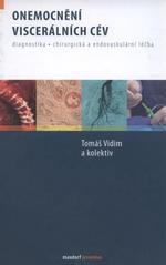 kniha Onemocnění viscerálních cév diagnostika, chirurgická a endovaskulární léčba, Maxdorf 2011