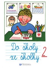 kniha Do školy ze školky 2, Svojtka 2021