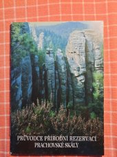kniha Průvodce přírodní rezervací Prachovské skály, Český svaz ochránců přírody, základní organizace Prachovské skály 1997