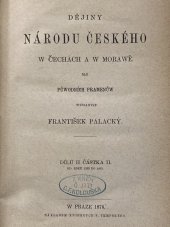 kniha Dějiny národu českého w Čechách a w Morawě díl II.  - částka 2. Od roku 1333 do 1403, J.G. Kalve 1876