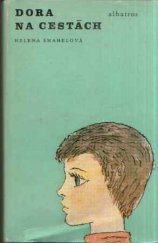 kniha Dora na cestách Pro čtenáře od 12 let, Albatros 1983