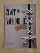 kniha Život napodruhé, Fragment 1996