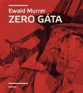 kniha Zero Gáta, Malvern 2023