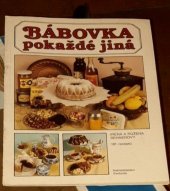 kniha Bábovka pokaždé jiná 181 receptů, Svoboda 1991