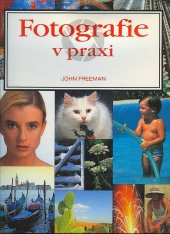 kniha Fotografie v praxi, Rebo Productions 2002