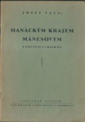 kniha Hanáckým krajem Mánesovým s pověstí a zkazkou, Místní nár. výbor 1948