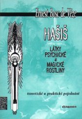 kniha Hašiš látky psychické a magické rostliny, Clinamen 2000