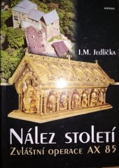 kniha Nález století zvláštní operace AX 85, Adonai 2002